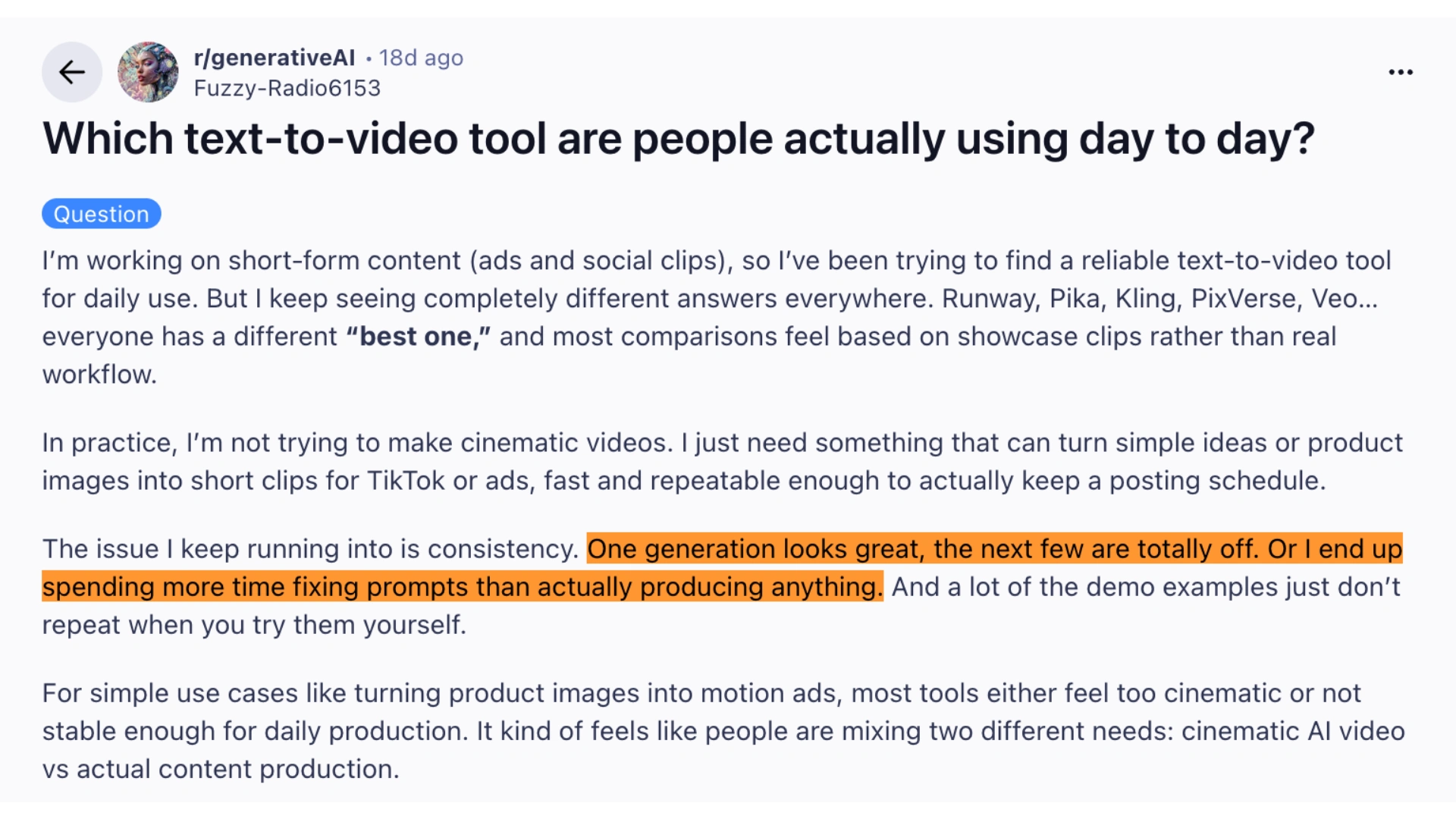I spend more time fixing prompts than creating videos